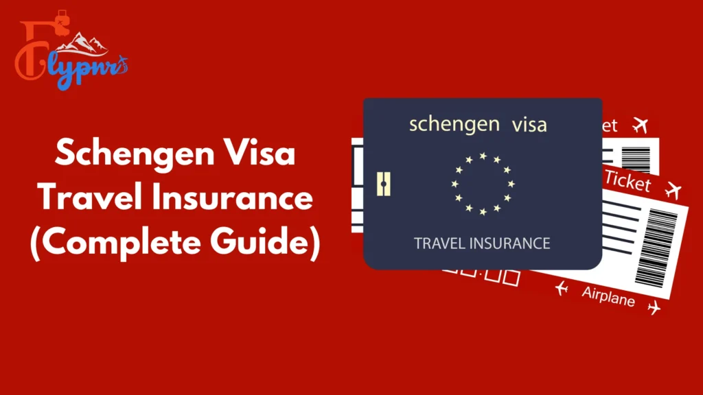 schengen-visa-travel-insurance-complete-guide-blog-banner-image